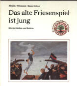 Das Friesenspiel ist jung